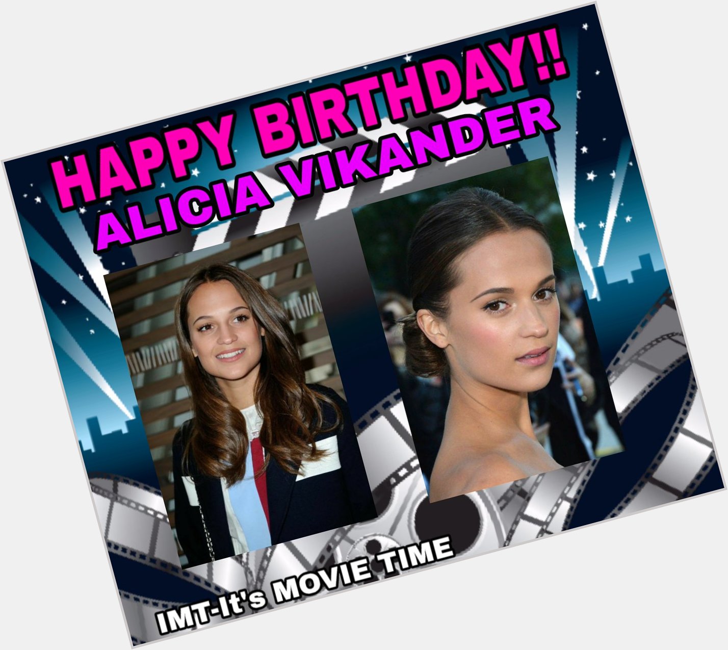 Happy Birthday to the Beautiful Alicia Vikander! The actress is celebrating 32 years. 
