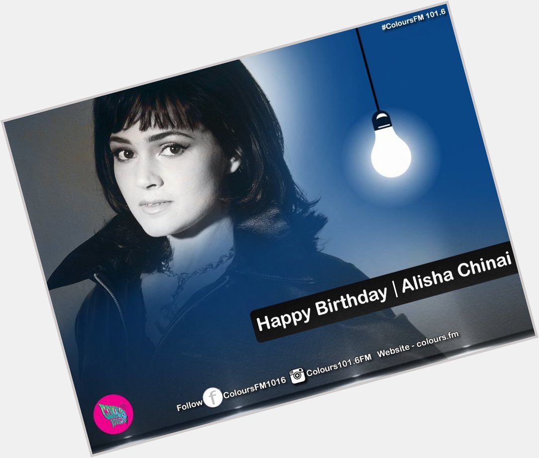 Happy Birthday to 90\s famous pop singer Alisha Chinai! 101.6 