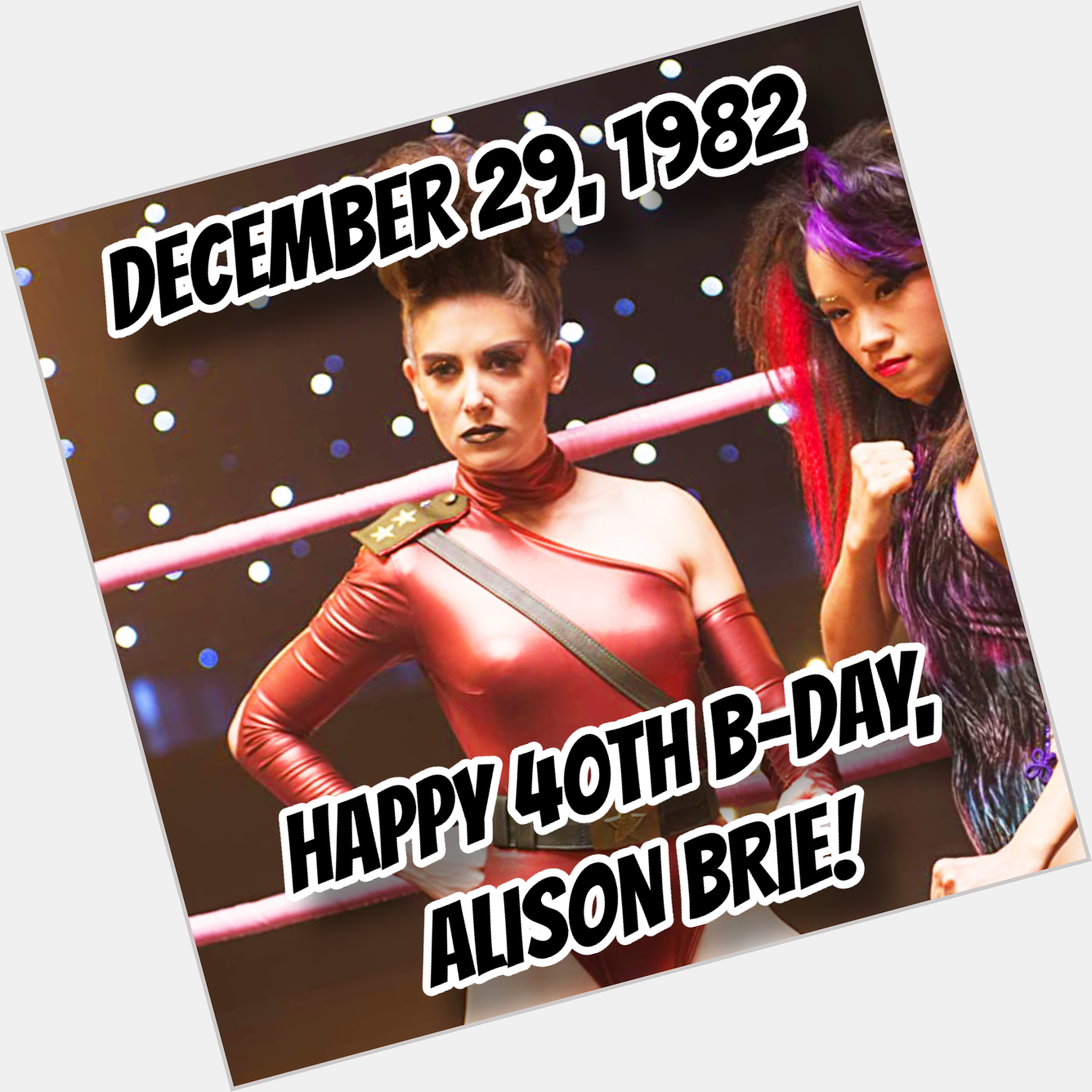 Happy 40th Alison Brie!!!

What\s YOUR  movie or streaming show??!! 
