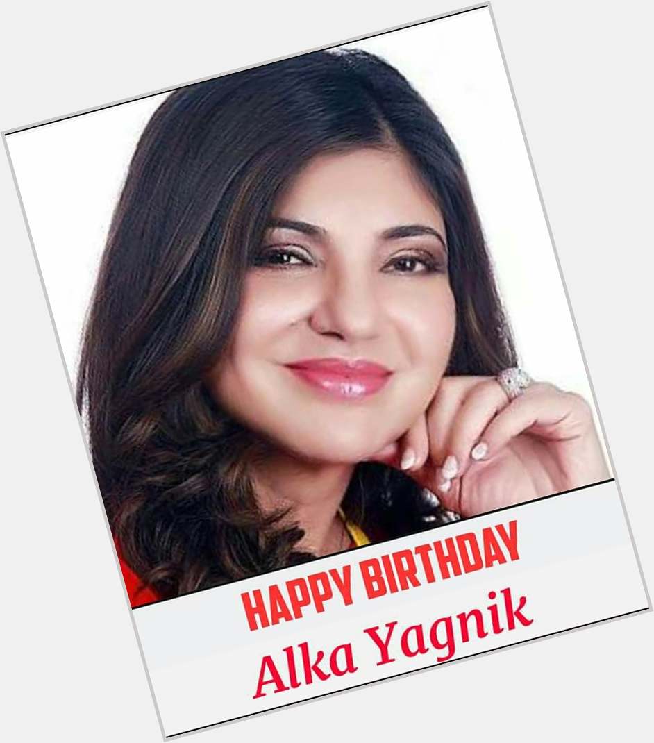 Wishing a very happy birthday to Alka Yagnik! 
