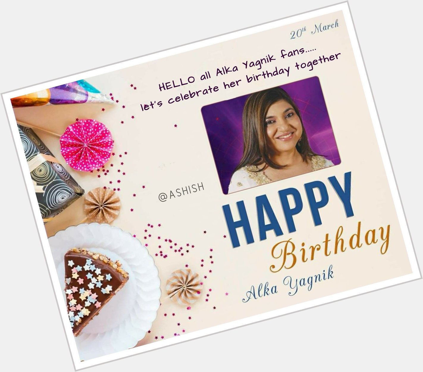 Happy Birthday to the melodious voice ever ! Alka Yagnik ji  