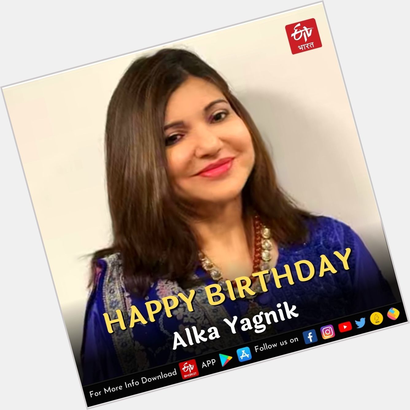 Happy Birthday Alka Yagnik.    