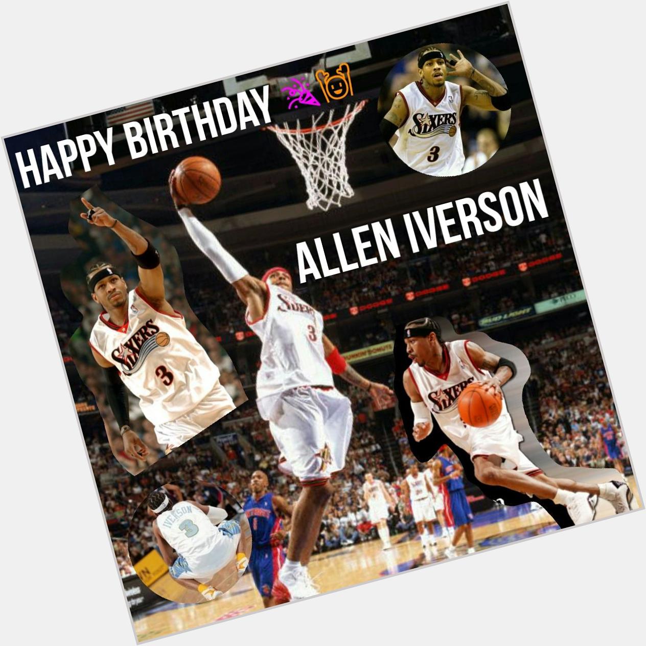 Happy Birthday  Allen Iverson 