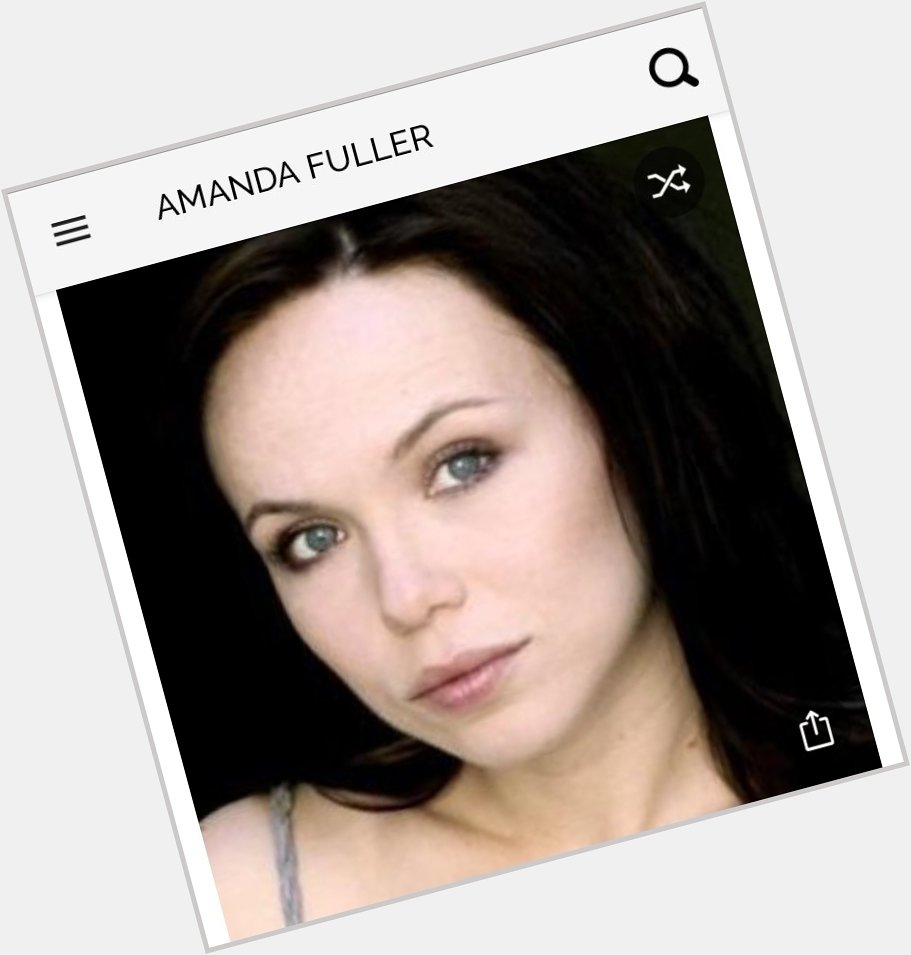 Happy birthday to this great actress.  Happy birthday to Amanda Fuller 