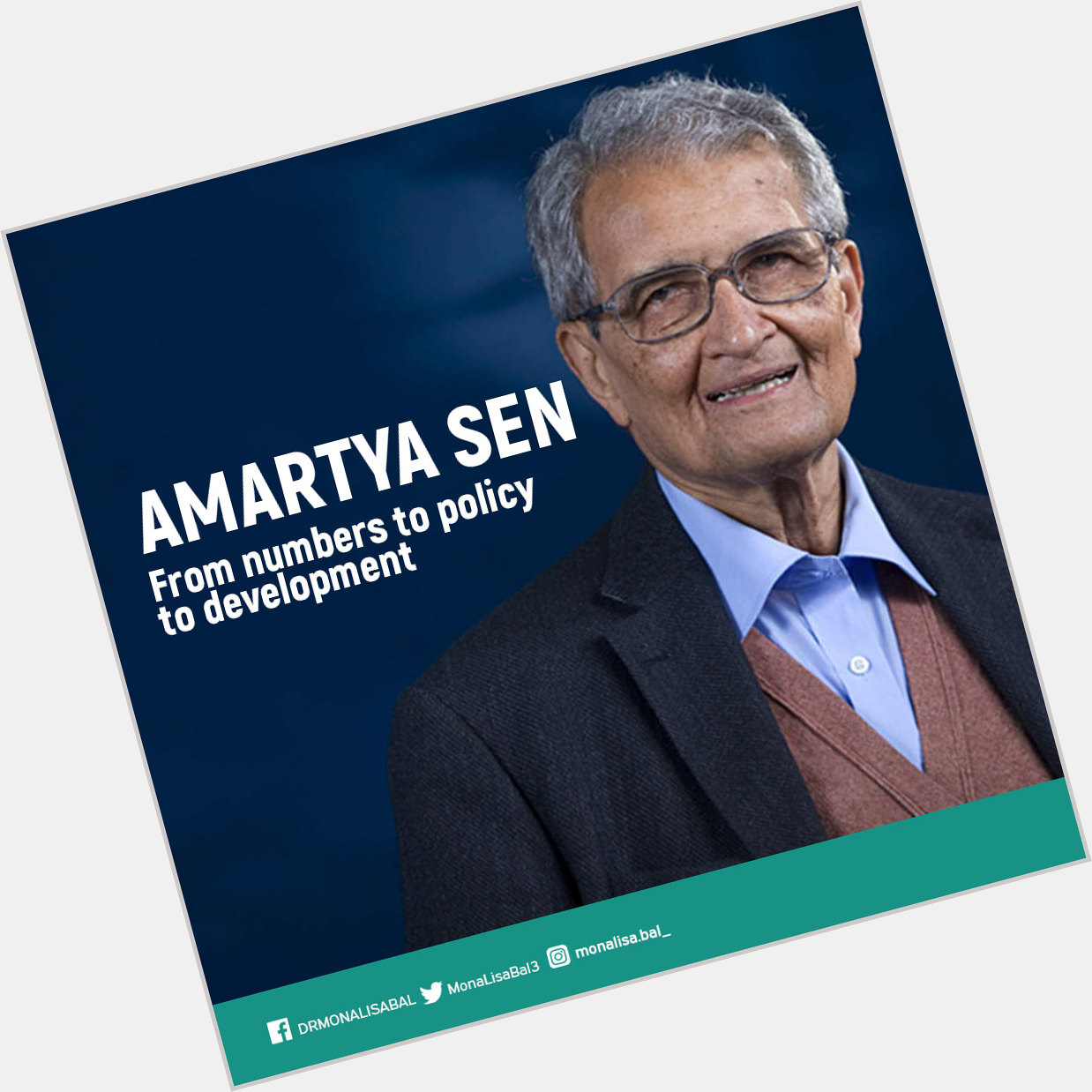 The man who made numbers work for the needy, a very happy birthday to Amartya Sen. 
