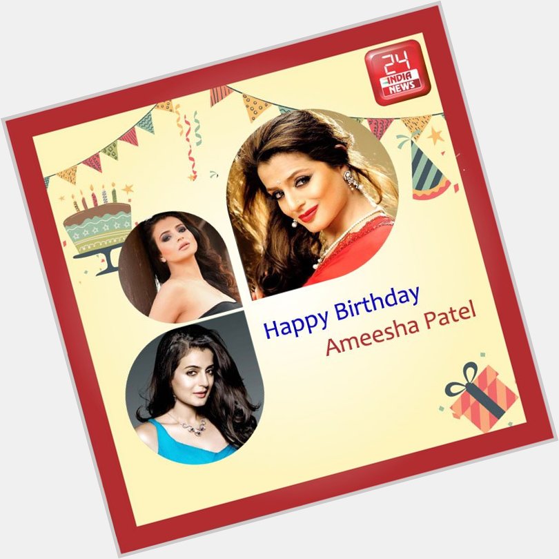 Happy Birthday to Ameesha Patel -  