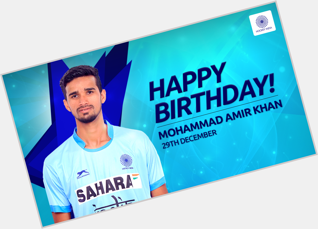 Here s wishing a happy birthday to our champion forward Mohammad Amir Khan! 