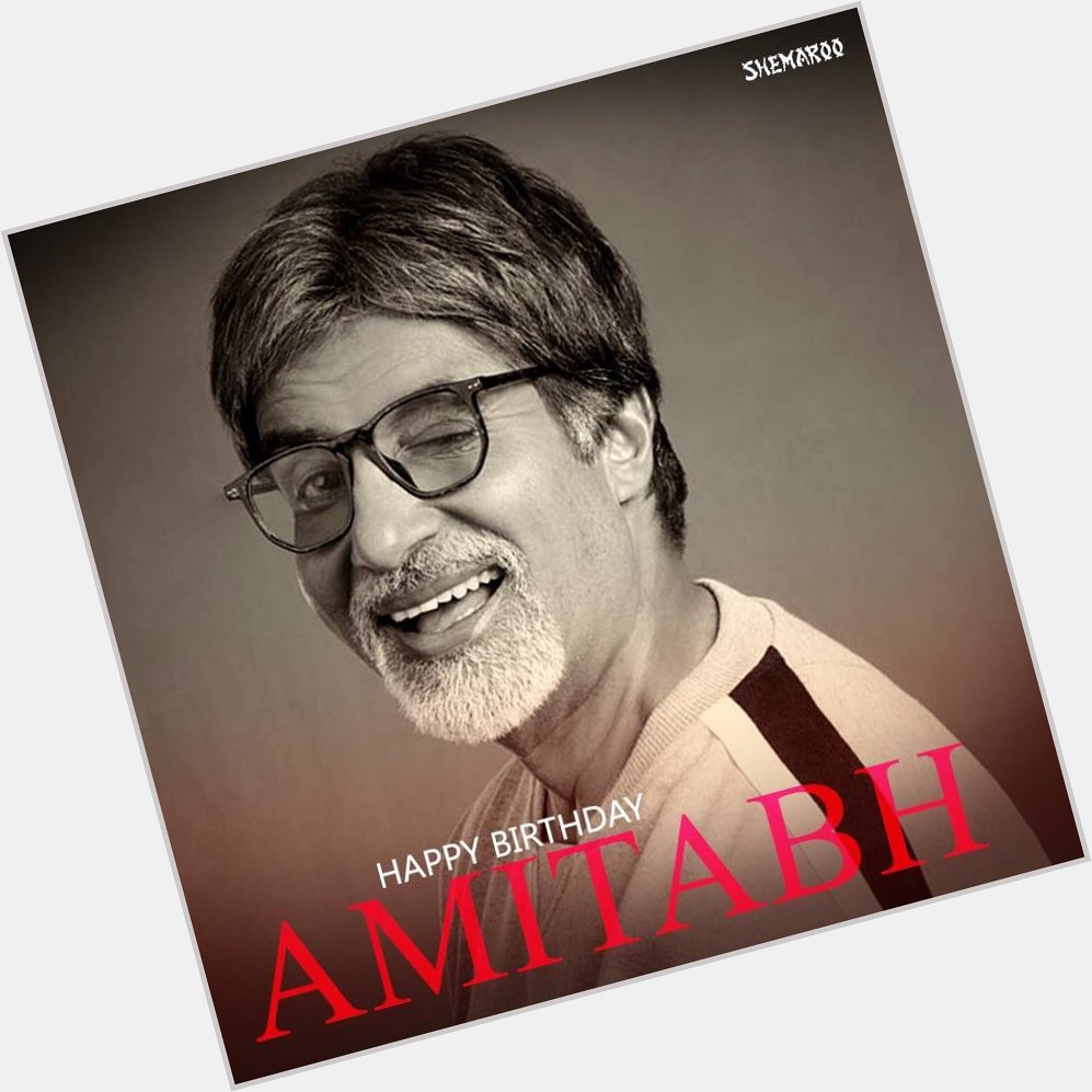 Happy Birthday sir @ Amitabh Bachchan 