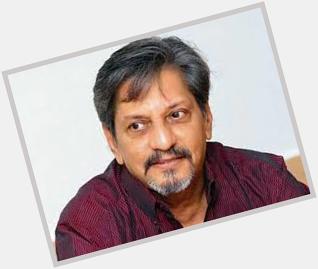  Happy Birthday Actor, Director, Producer of Hindi & Marathi Cinema Amol Palekar Sir 