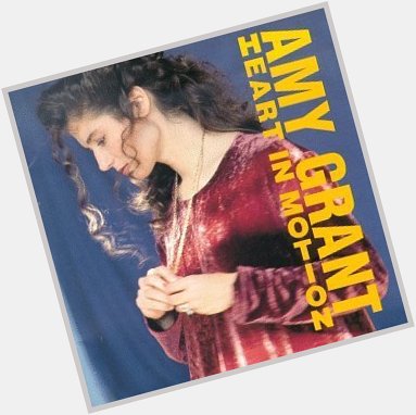 November 25:Happy 59th birthday to singer,Amy Grant(\"Baby Baby\")
 