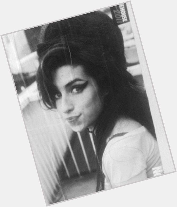 Happy bday Amy Winehouse my love you will forever be my passion and the reason I love music  