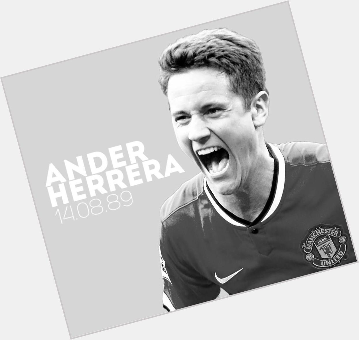 Happy 26th birthday, Ander Herrera!  