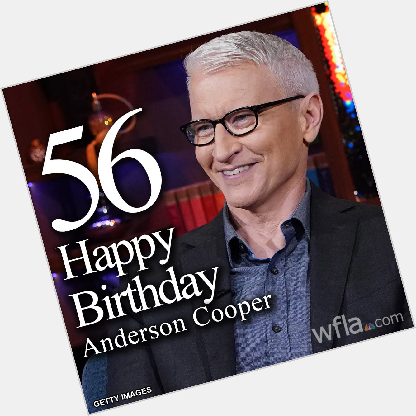 HAPPY BIRTHDAY, ANDERSON COOPER! The CNN host is turning 56 today.  