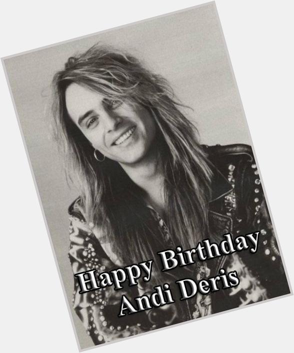 Happy Birthday Andi Deris *-* 