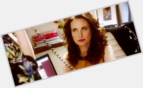 Happy birthday to Andie MacDowell! 