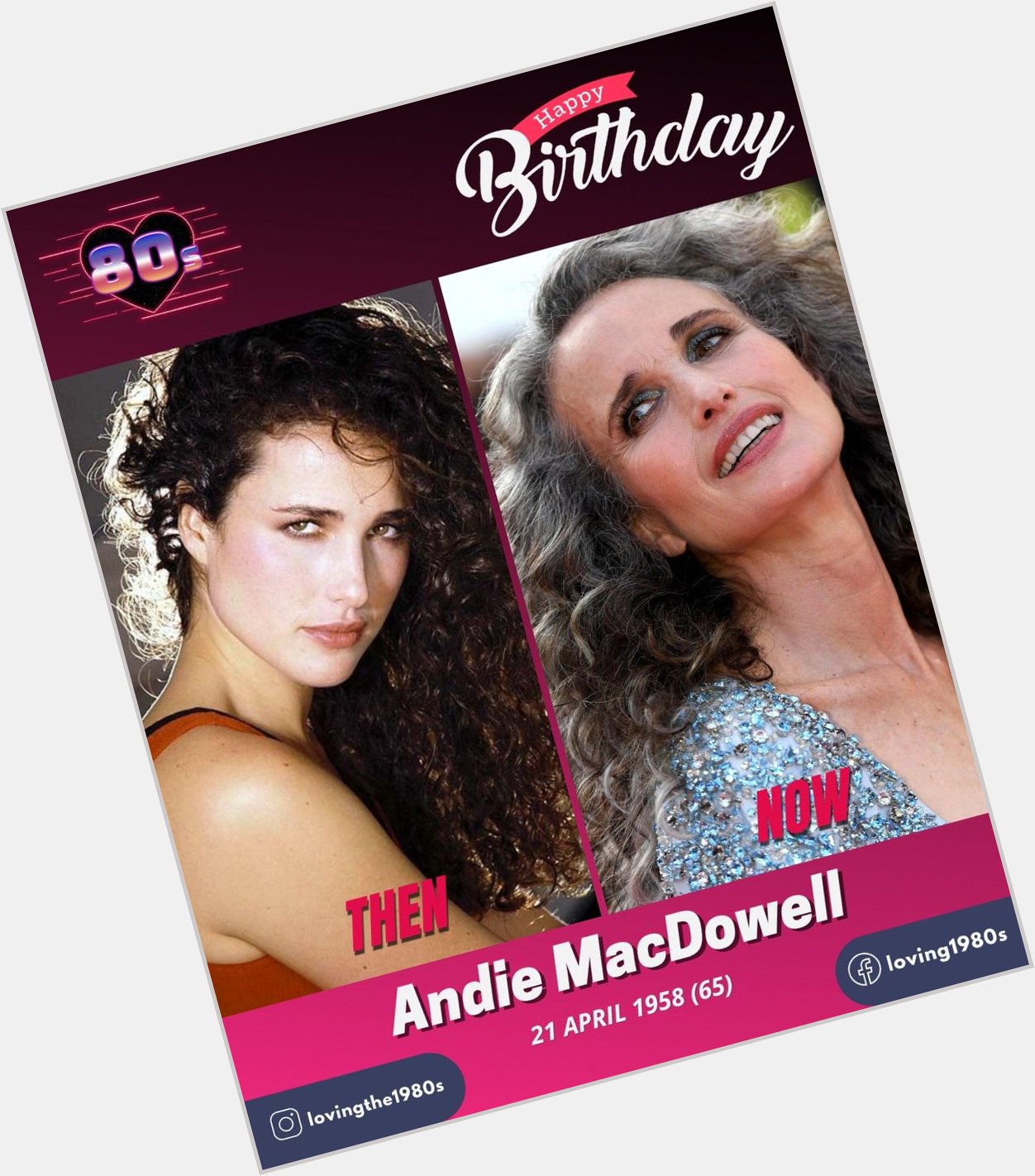 April 21, 1958: Happy birthday to Andie MacDowell, who turns 65 years old today! 