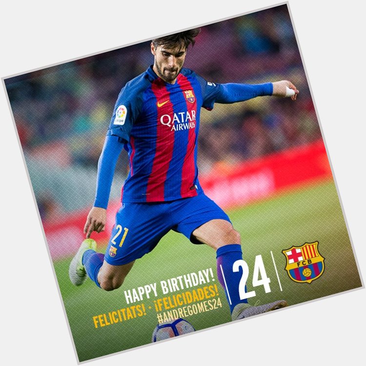   Happy 24th Birthday to Andre Gomes! 