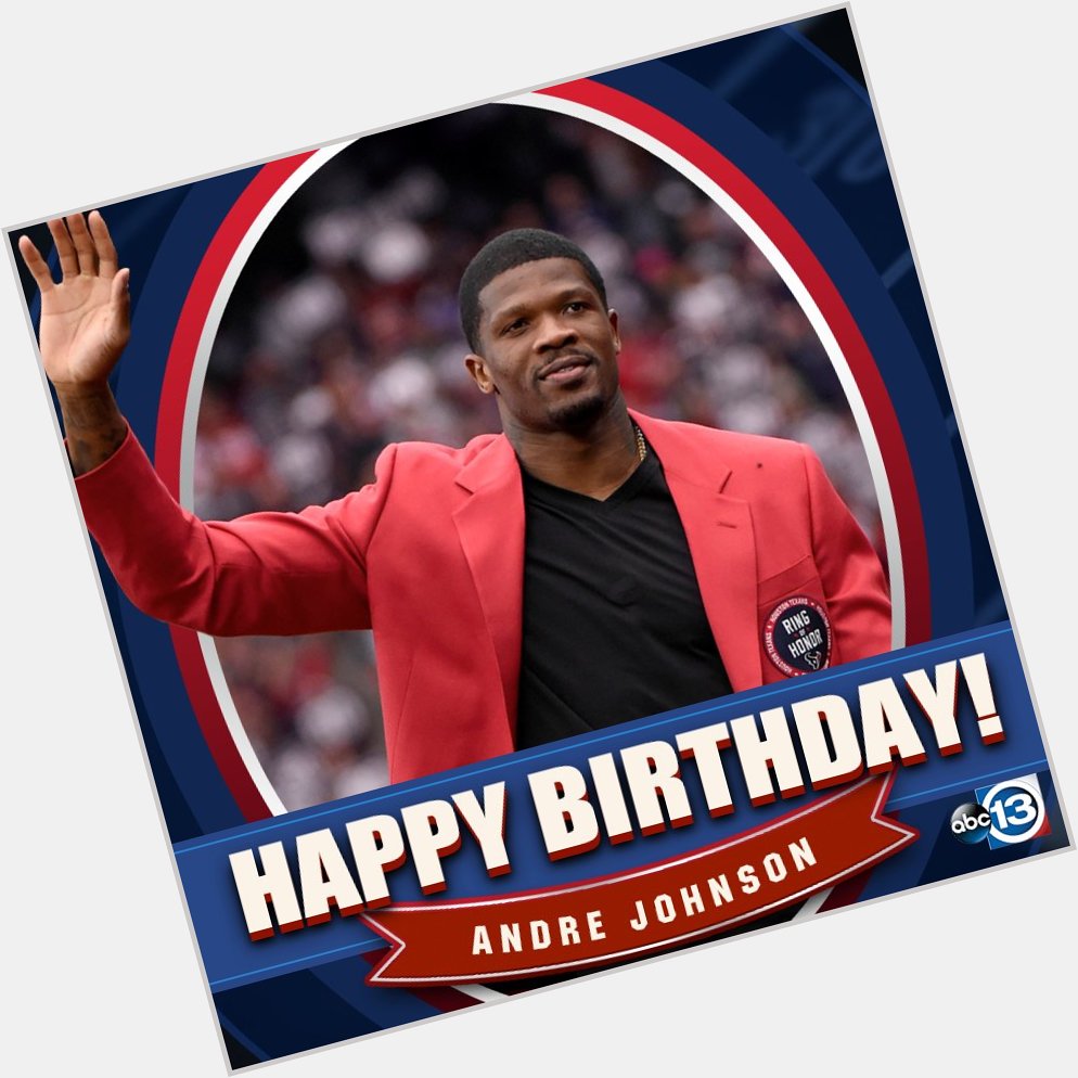 Happy Birthday,# 8  0  , aka THE GOAT Andre Johnson! 