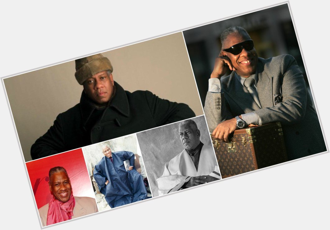 Happy Birthday to André Leon Talley (born October 16, 1949)  