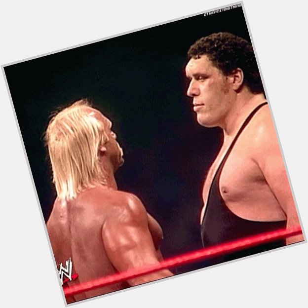   Happy birthday up in heaven to the late great Andre the Giant                      