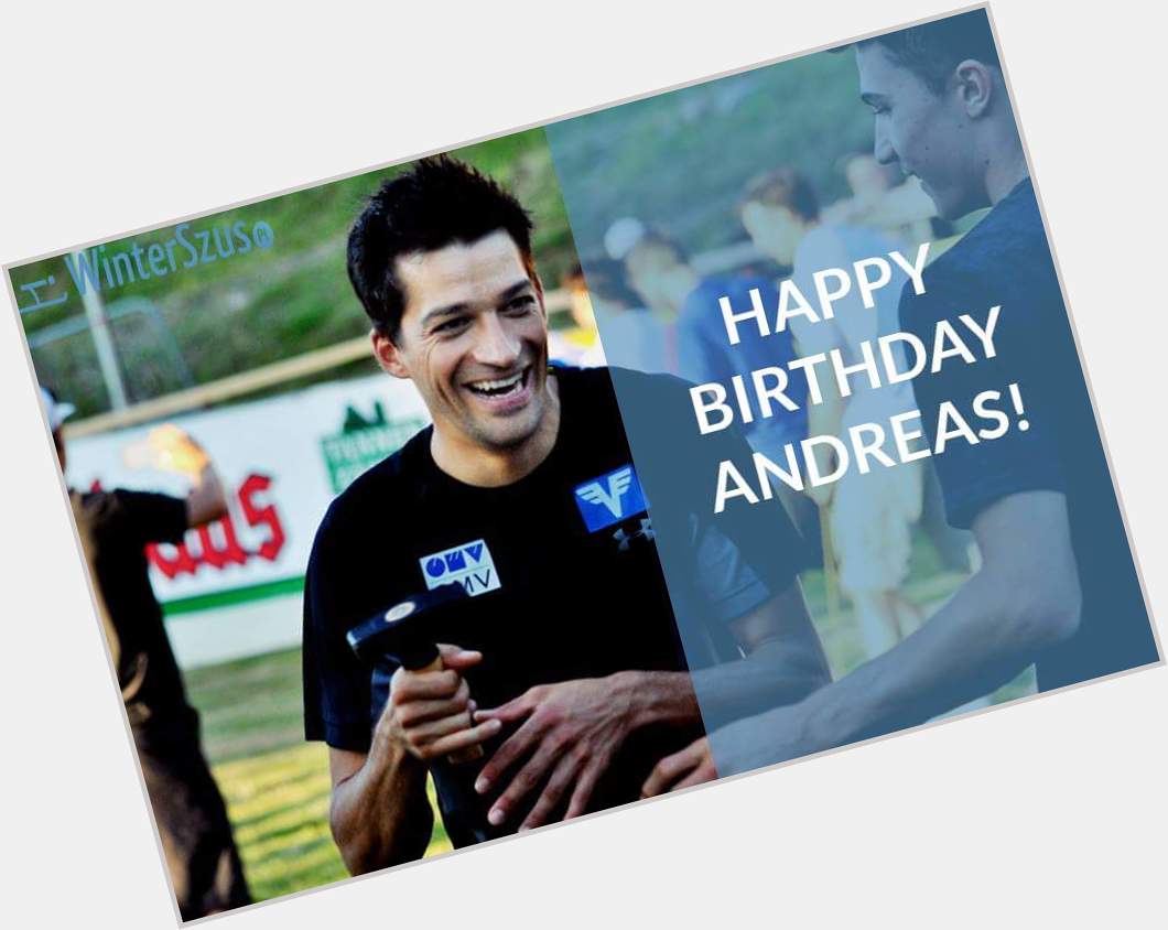 Happy birthday Andreas Kofler  