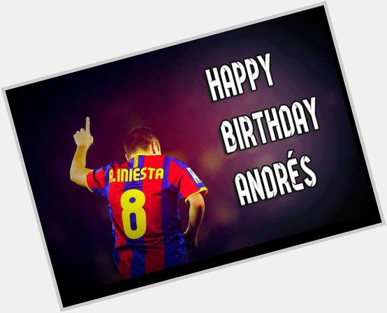 Happy birthday to Barcelona\s Andrés Iniesta. The Spanish magician turns 31 today. 