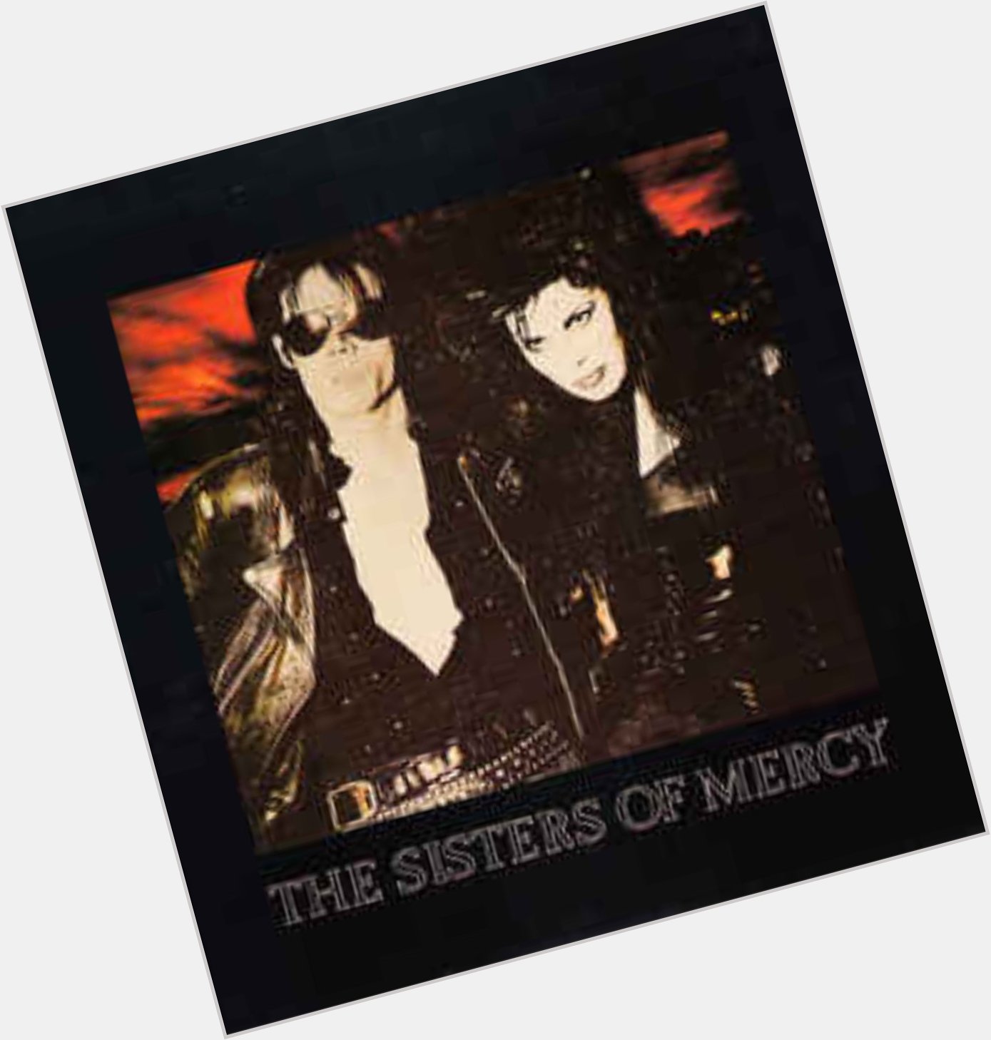 Sisters of Mercy This Corrosion Happy Birthday To Andrew Eldritch. 