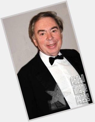 Happy Birthday Wishes to the Incomparable Andrew Lloyd Webber!         