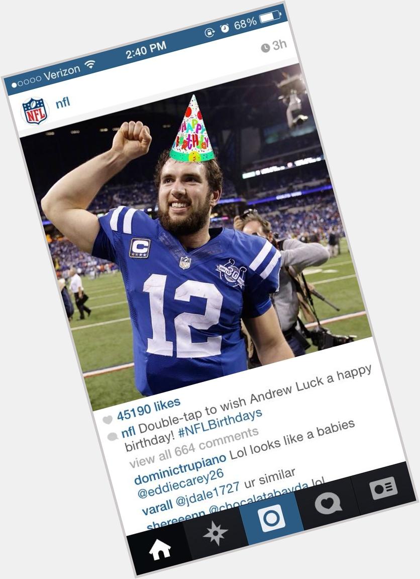 Happy Birthday to the legend in the making. The Blue Mamba. The Neck-Bearded warrior; ANDREW LUCK! 