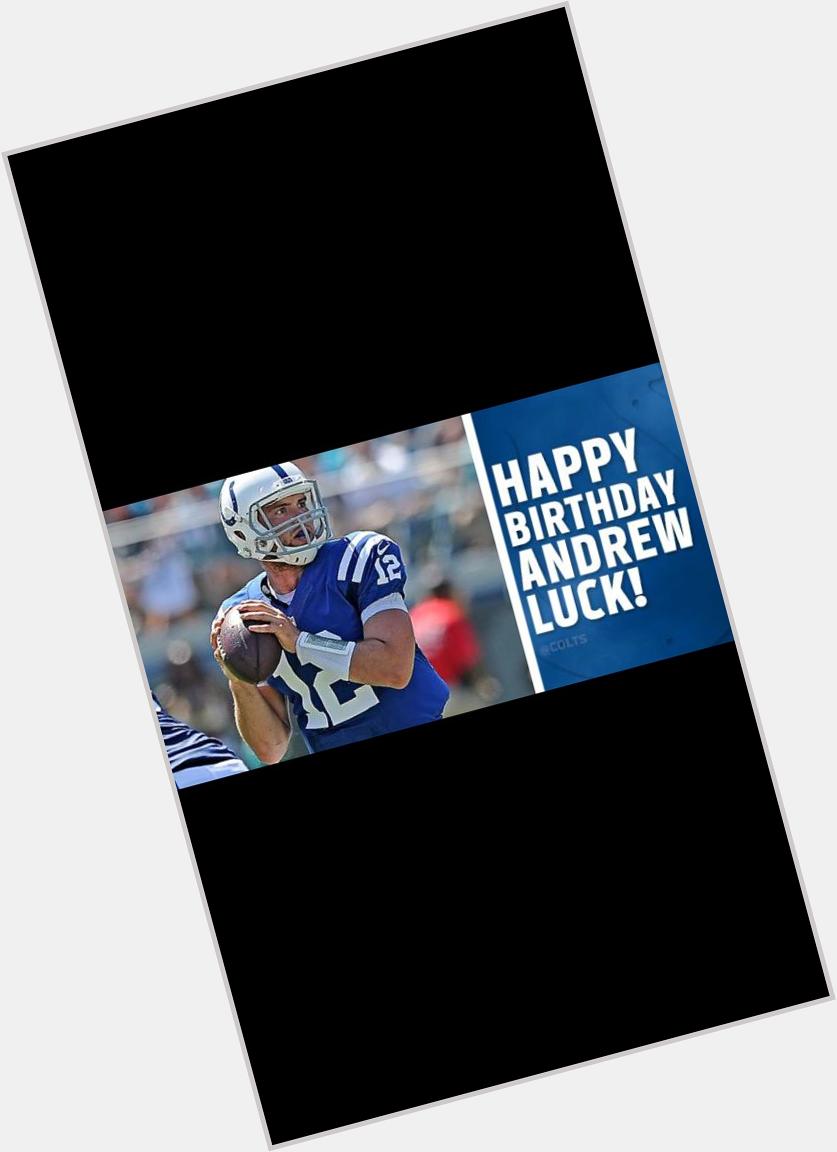 Happy Birthday to the Andrew Luck 