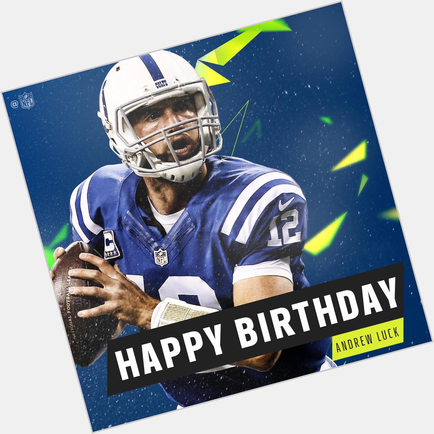 Lets all wish Andrew Luck a HAPPY birthday!   