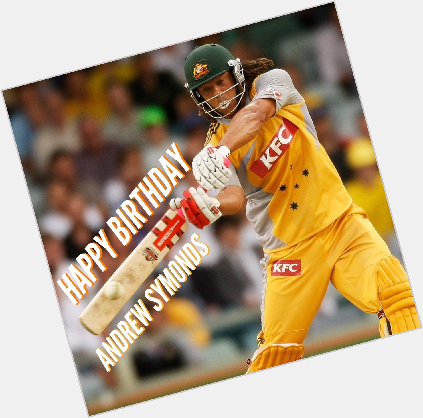 Happy Birthday Andrew Symonds.  Cricket Australia 