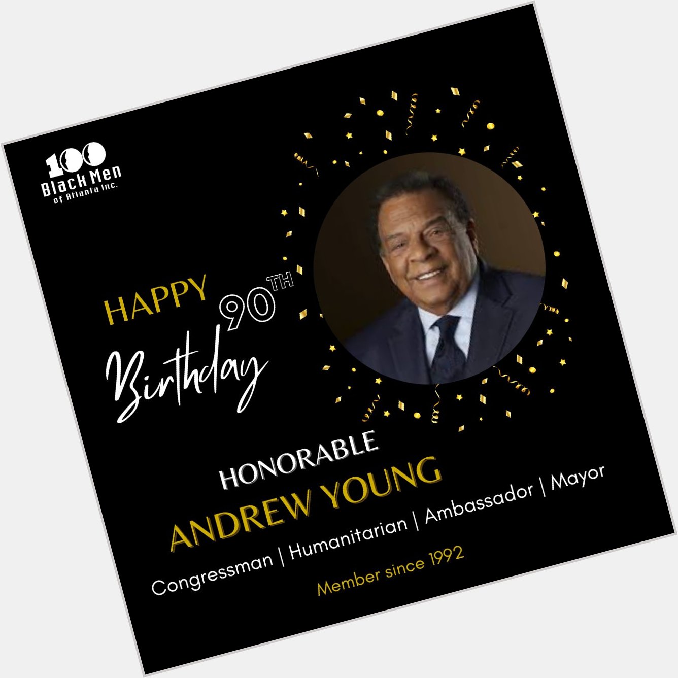 Happy 90th Birthday Honorable Andrew Young! 