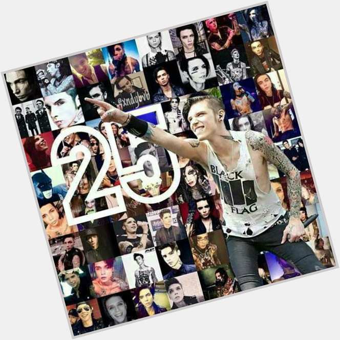 Happy Birthday
Andy Biersack 25 years  I love you  you\re the best singer 