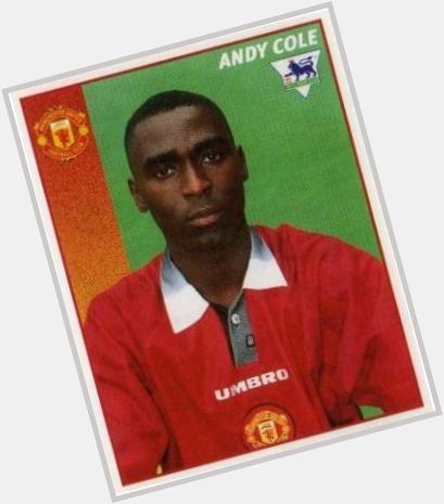 Happy Birthday to Andy COLE 