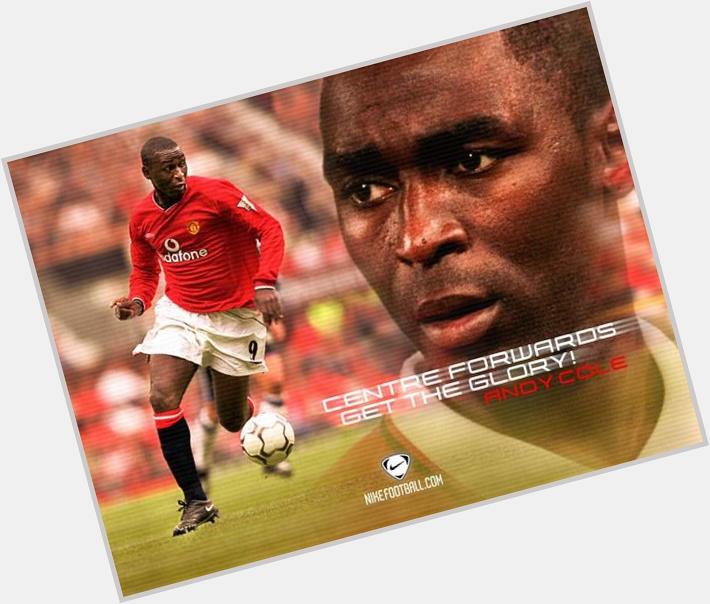Happy Birthday to Andy Cole!! [ In 195 appearances for the Red Devils he scored 93 goals. 