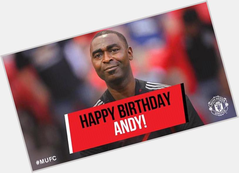 Happy birthday to ANDY COLE 