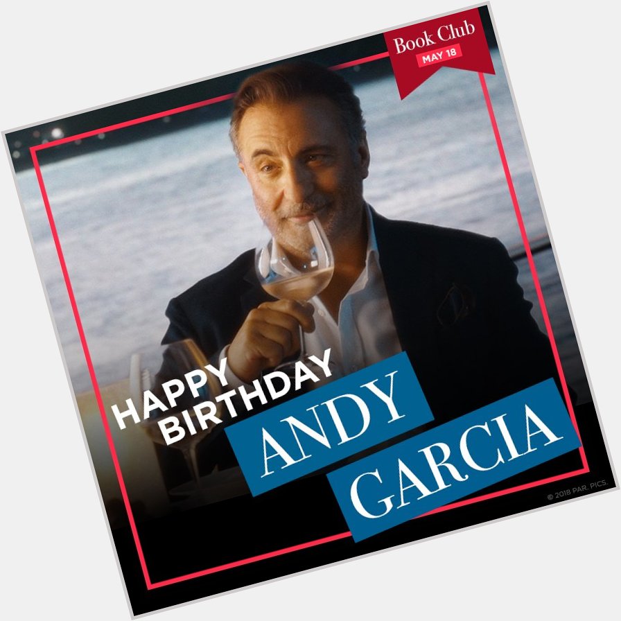 Wishing a happy birthday to the talented (and handsome!) Andy Garcia!  