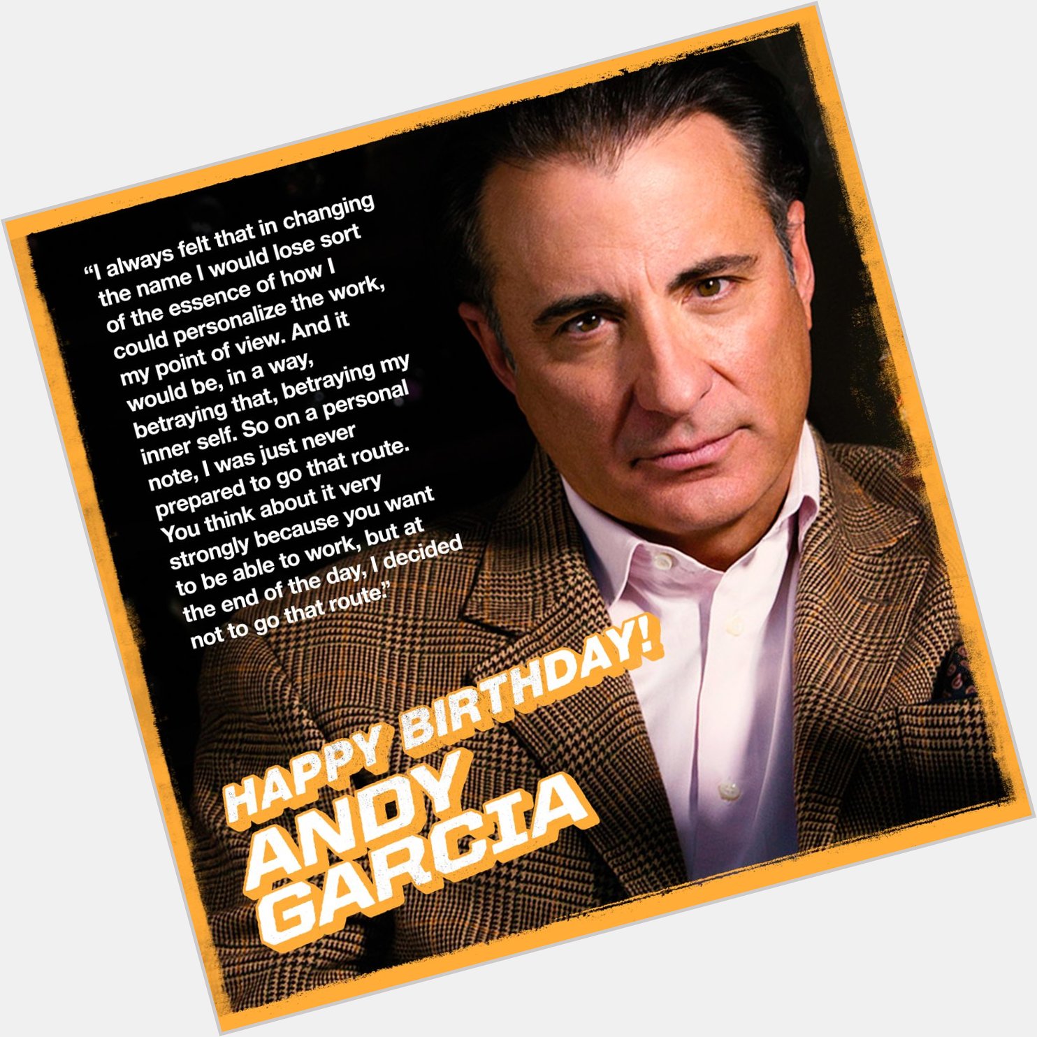 Happy Birthday to the amazing Cuban actor, Andy Garcia!  