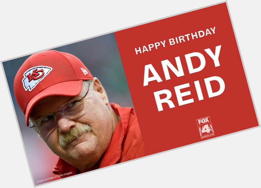 Hey, Help us wish HC Andy Reid a very happy birthday. 
