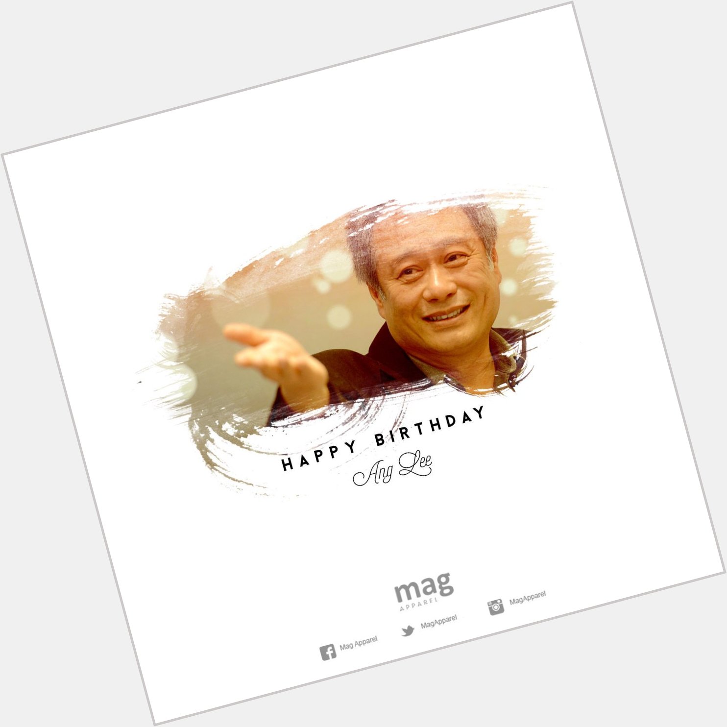 Happy Birthday Ang Lee!!
Stay awesome and we\ll wait your another good movies! 