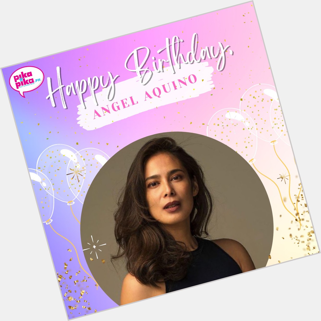 Happy birthday, Angel Aquino! May your special day be filled with love and cheers.    