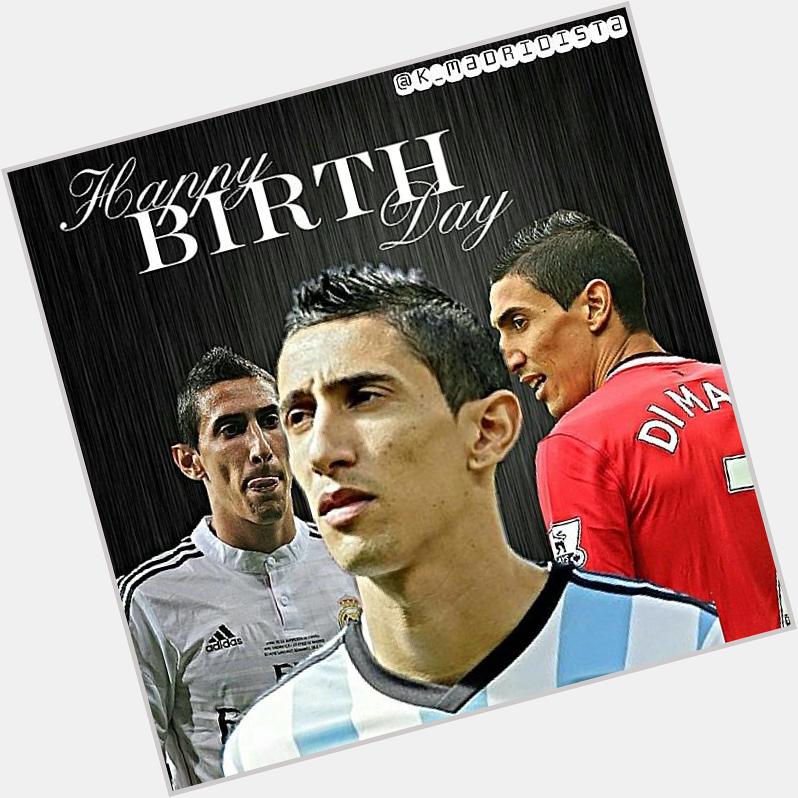 Happy birthday to Angel Di maria who turns 27 today .       