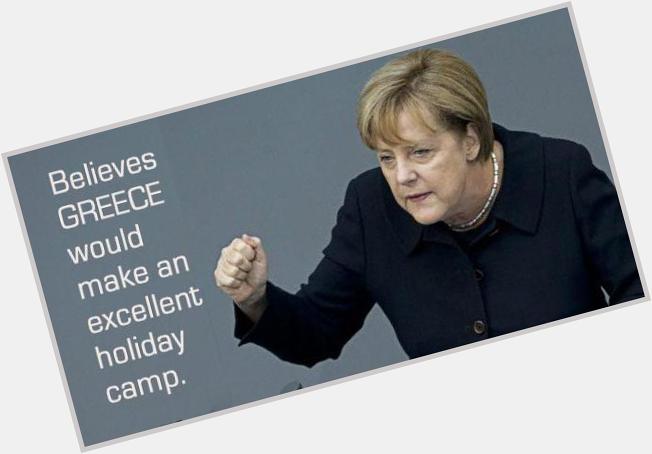 Happy Birthday Angela Merkel. 