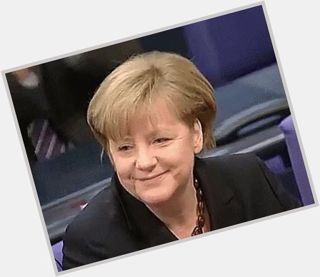 Happy Birthday Angela Merkel. 