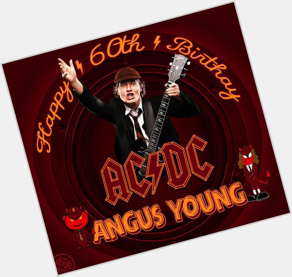 Happy 60th Birthday Angus Young!     