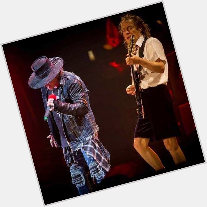  And The Best AC/DC Singer Ever Is Axl Rose Happy Rockin\ Bday  Angus Young! 