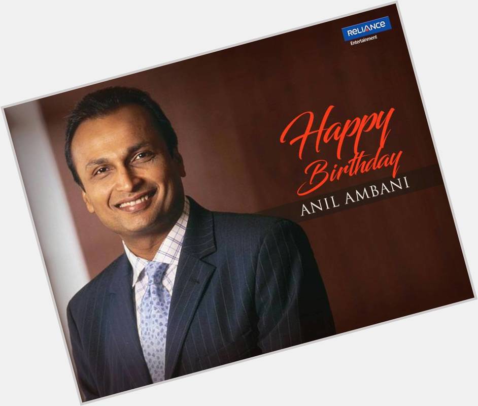  wishes a very happy birthday to Shri. Anil Ambani! 