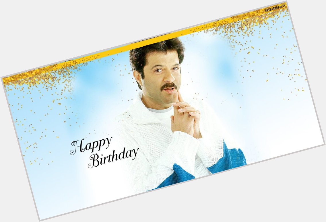 Club Royalty wishes Anil Kapoor a very Happy Birthday! 