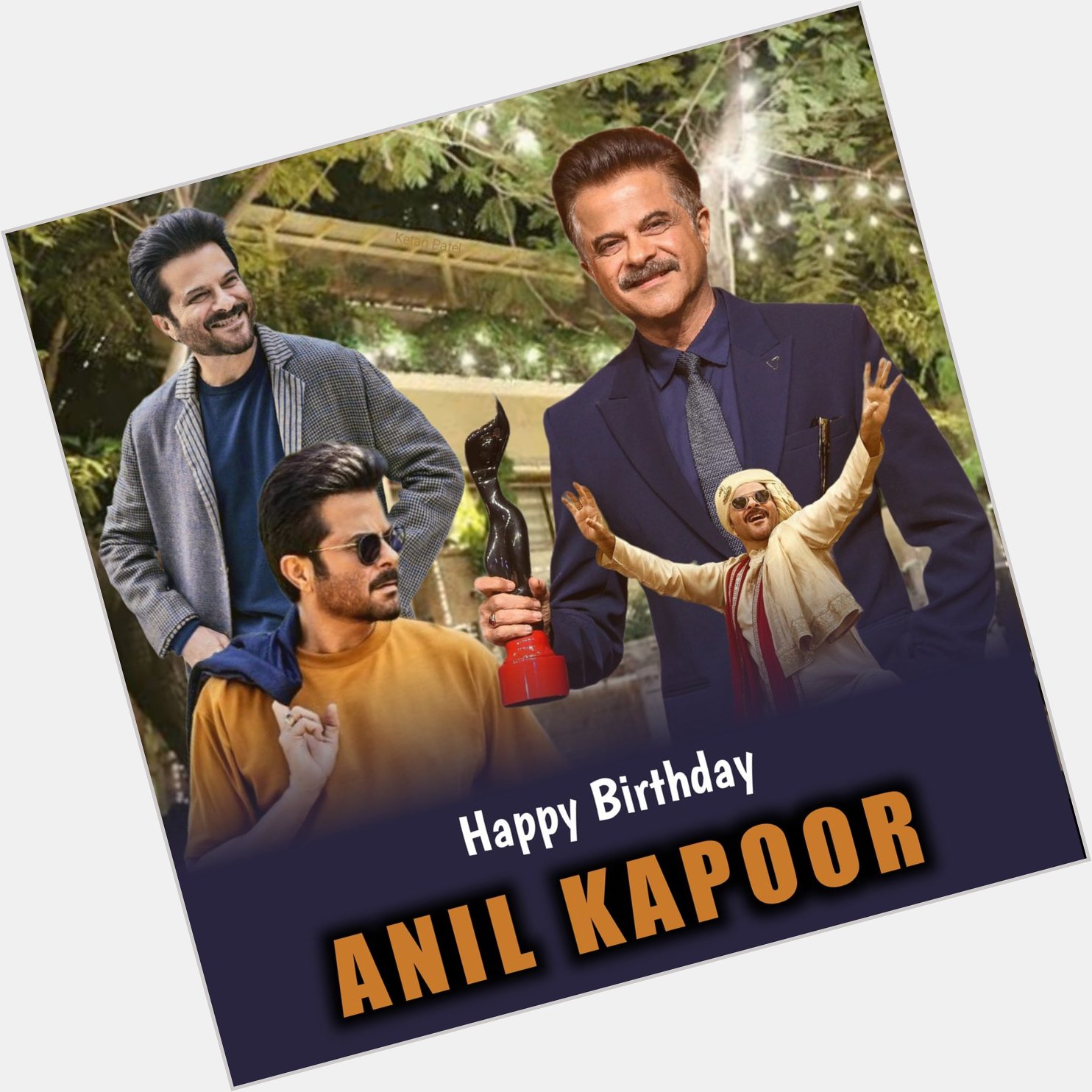 Happy Birthday Anil Kapoor . 